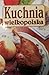 Kuchnia Wielkopolska by Aleksandra Swulinska-Katulska
