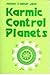 Karmic Control Planets by Manik Chand Jain
