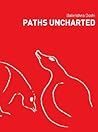 Paths Uncharted