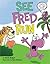 See Fred Run: Teaches 50+ S...