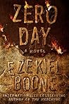 Zero Day by Ezekiel Boone