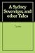 A Sydney Sovereign; and other Tales
