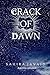 Crack Of Dawn