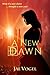 A New Dawn by Jae Vogel