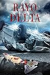 Rayo Delta (Spanish Edition)
