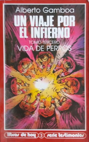 Un viaje por el infierno III: Vida de perros