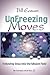 Unfreezing Moves: Following...