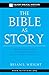 The Bible as Story: Recogni...