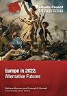 Europe in 2022 by Mathew J. Burrows