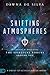 Shifting Atmospheres: A Strategy for Victorious Spiritual Warfare