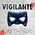 How To Be A Vigilante: A Diary