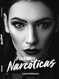 Pasiones Narcoticas