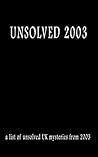 Unsolved 2003 Unsolved 2003