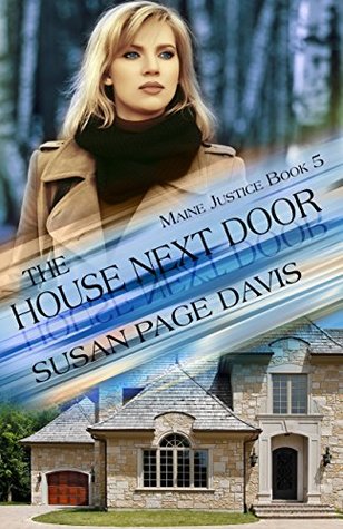 The House Next Door (Maine Justice #5)