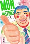 Mon histoire Vol. 3 by Kazune Kawahara Mon histoire Vol. 3 by Kazune Kawahara