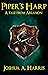 Piper's Harp (Tales from Ar...