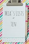 Mia's Lists of Ten by Teddy O'Malley