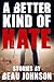A Better Kind of Hate: Stories