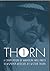 THORN VOLUME 1: A Compilati...