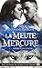 Derren Hudson (La Meute mercure, #1)