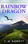 Rainbow Dragon (A Dragon's Guide to Destiny, #5)