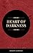 The Heart of Darkness