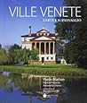 Ville venete. L'arte e il paesaggio