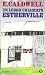 Un luogo chiamato Estherville by Erskine Caldwell Un luogo chiamato Estherville by Erskine Caldwell