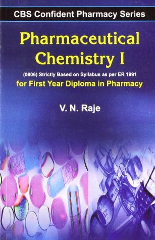 CBS Confident Pharmacy Series: Pharmaceutical Chemistry- I - For First Year Diploma in Pharmacy (Paperback)