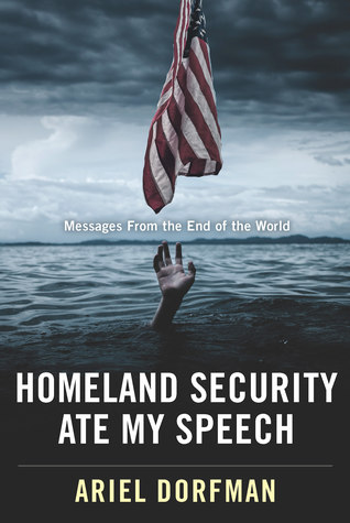 Homeland Security Ate My Speech: Messages From the End of the World