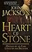 Heart of Stone by John Jackson Heart of Stone by John Jackson