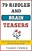 79 Riddles, Brain Teasers and logical puzzles with answers by Thiago Corrêa