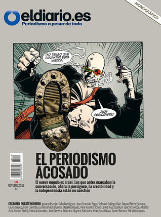 El periodismo acosado (Cuadernos de eldiario.es #14)