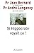Si Hippocrate voyait ça !