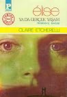 Elise ya da Gerçe...
