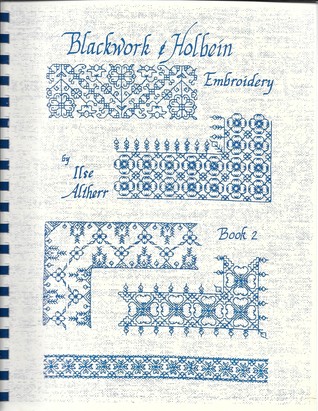 Blackwork & Holbein Embroidery Book Two