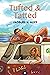 Tufted & Tatted (Peckers, #4)