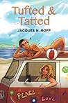 Tufted & Tatted (Peckers, #4)