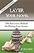 Layer Your Novel: The Innov...
