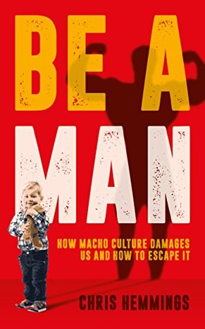 Be a Man (Kindle Edition)