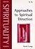 Approaches to Spiritual Dir...