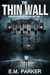 The Thin Wall (Corona Heights Vol. I)