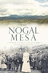 The Nogal Mesa: A...