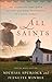 All Saints by Michael Spurlock
