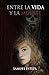 Entre la vida y la muerte
