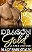 Dragon Gold: A Tale Untold ...