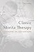 Classic Morita Therapy by Peg Levine