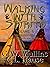 Walking With Spirits Volume...