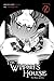 The Witch's House: The Diar...