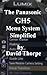 The Panasonic GH5 Menu Syst...